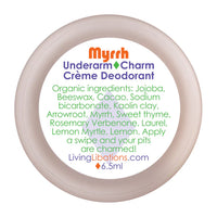 Thumbnail for Living Libations - Myrrh Underarm Charm Creme Deodorant (6.5ml)