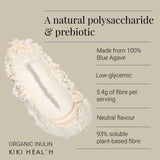 Thumbnail for Kiki Health - Organic Inulin Powder – 250g