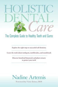 Thumbnail for Holistic Dental Care Book (Nadine Artemis founder of Living Libations)